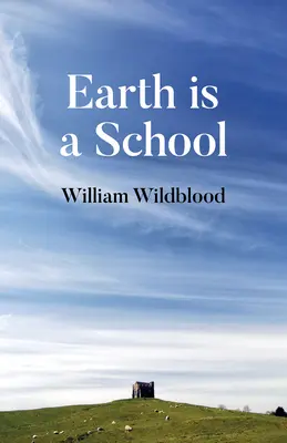 La Tierra es una escuela - Earth Is a School