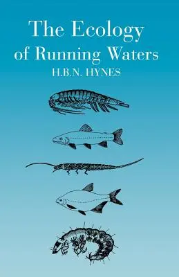 La ecología de las aguas corrientes - The Ecology of Running Waters