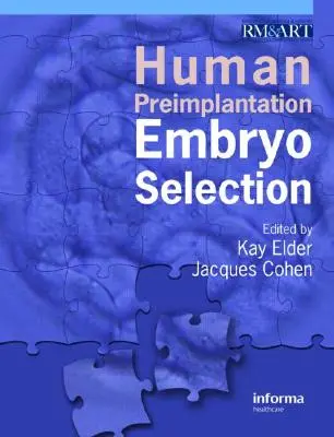 Selección de embriones humanos antes de la implantación - Human Preimplantation Embryo Selection