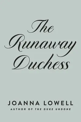 La duquesa fugitiva - The Runaway Duchess