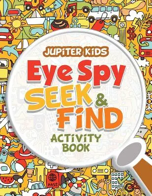Libro de actividades Busca y Encuentra - Eye Spy Seek & Find Activity Book