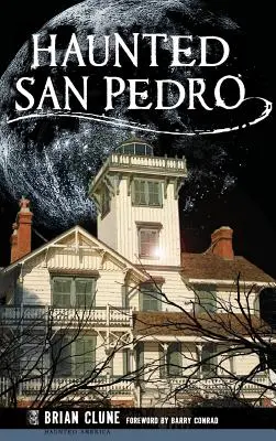 San Pedro embrujado - Haunted San Pedro