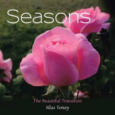 Las estaciones: La bella transición - Seasons: The Beautiful Transition