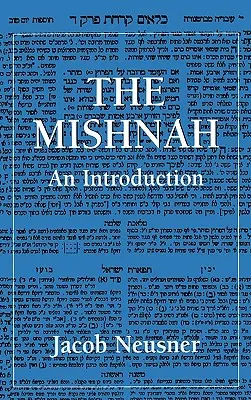 La Mishná: Una introducción - The Mishnah: An Introduction