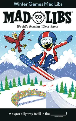 Juegos de invierno Mad Libs: El mejor juego de palabras del mundo - Winter Games Mad Libs: World's Greatest Word Game