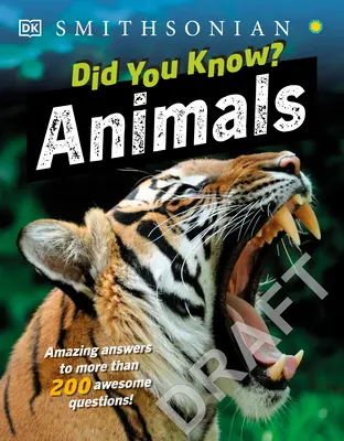 ¿Lo sabía? Animales: Respuestas sorprendentes a más de 200 preguntas asombrosas. - Did You Know? Animals: Amazing Answers to More Than 200 Awesome Questions!