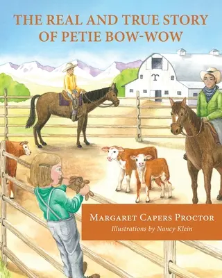 La historia real y verdadera de Petie Bow-wow - The Real and True Story of Petie Bow-wow