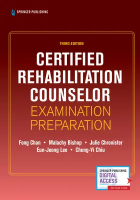 Preparación para el Examen de Consejero Certificado en Rehabilitación, Tercera Edición - Certified Rehabilitation Counselor Examination Preparation, Third Edition