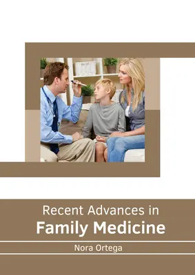 Avances recientes en Medicina de Familia - Recent Advances in Family Medicine