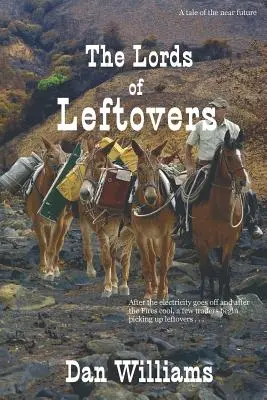 Los señores de las sobras - The Lords of Leftovers