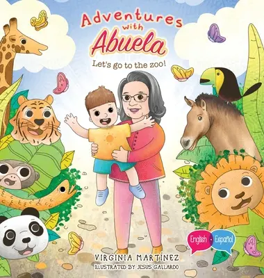 Aventuras con Abuela: Vamos al Zoo - Adventures with Abuela: Let's go to the zoo!