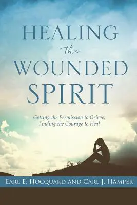 Curar el espíritu herido - Healing the Wounded Spirit