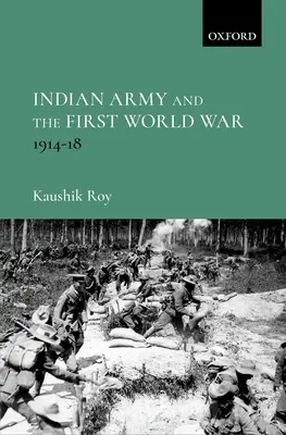 El ejército indio y la Primera Guerra Mundial - Indian Army and the First World War