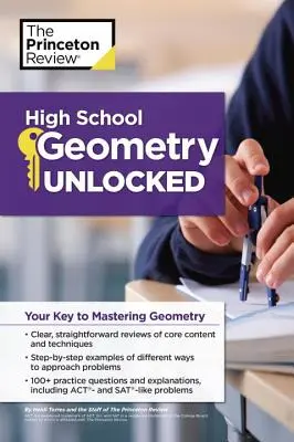 High School Geometry Unlocked: Su clave para dominar la geometría - High School Geometry Unlocked: Your Key to Mastering Geometry