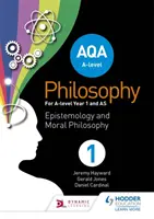 AQA A-level Philosophy Year 1 and AS - Epistemología y Filosofía Moral - AQA A-level Philosophy Year 1 and AS - Epistemology and Moral Philosophy