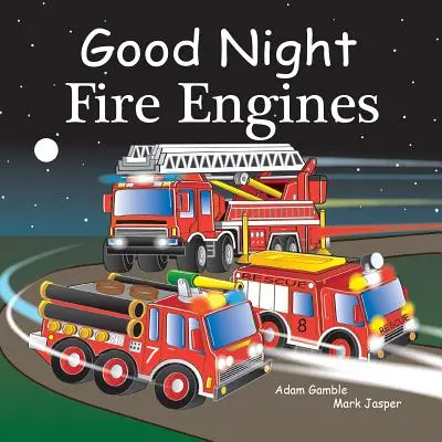Buenas noches Bomberos - Good Night Fire Engines