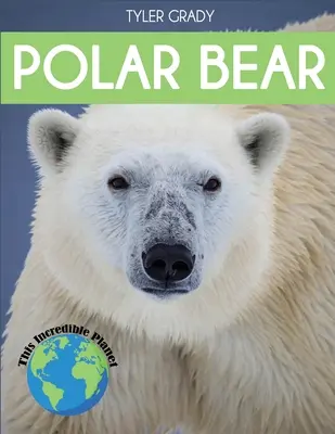 Oso polar: Datos fascinantes sobre animales para niños - Polar Bear: Fascinating Animal Facts for Kids