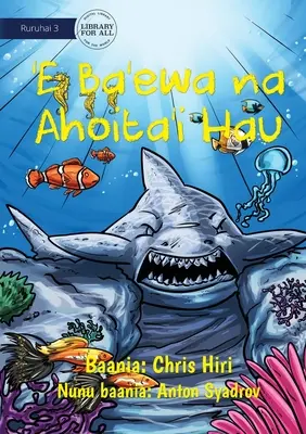 Un cruel tiburón convertido en piedra - 'E Ba'ewa na Ahoita'i Hau - A Cruel Shark Turned into Stone - 'E Ba'ewa na Ahoita'i Hau