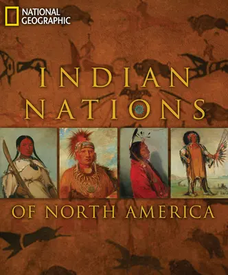 Naciones indias de Norteamérica - Indian Nations of North America