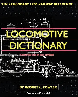 Diccionario de locomotoras - Locomotive Dictionary