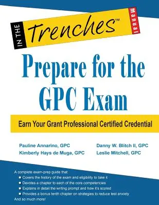 Prepárese para el examen GPC: Obtenga su credencial Grant Professional Certified - Prepare for the GPC Exam: Earn Your Grant Professional Certified Credential