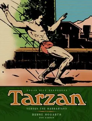 Tarzán contra los bárbaros (Vol. 2) - Tarzan - Versus the Barbarians (Vol. 2)