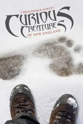 Criaturas curiosas de Nueva Inglaterra - Curious Creatures of New England