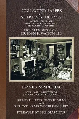 The Collected Papers of Sherlock Holmes - Volume 2: A Florilegium of Sherlockian Adventures en varios volúmenes - The Collected Papers of Sherlock Holmes - Volume 2: A Florilegium of Sherlockian Adventures in Multiple Volumes