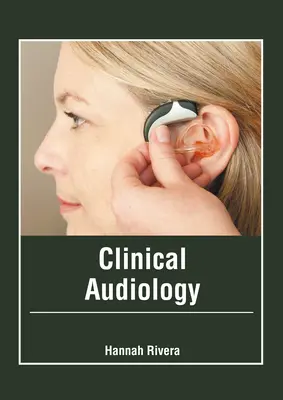 Audiología Clínica - Clinical Audiology