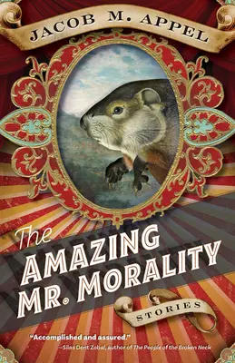 El asombroso Sr. Moralidad: Historias - The Amazing Mr. Morality: Stories