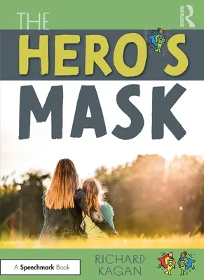 La máscara del héroe - The Hero's Mask