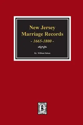 Registros matrimoniales de Nueva Jersey, 1665-1800. - New Jersey Marriage Records, 1665-1800.