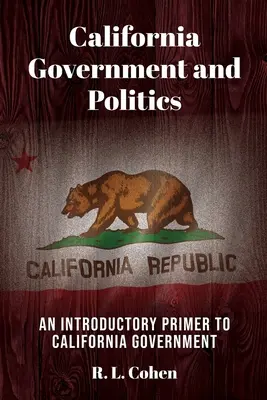 Gobierno y política de California - California Government and Politics