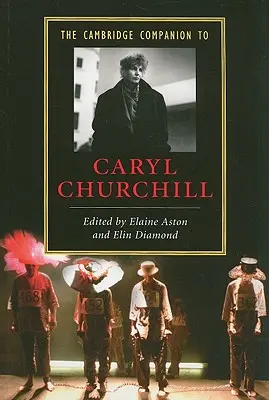 El Cambridge Companion de Caryl Churchill - The Cambridge Companion to Caryl Churchill