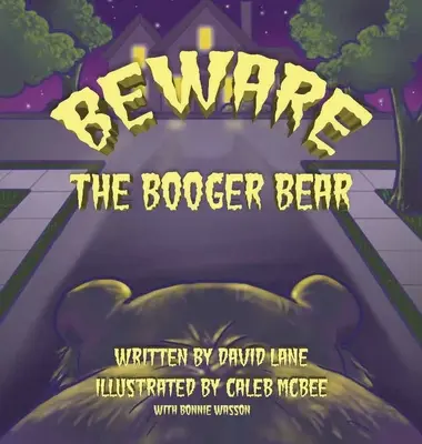 Cuidado con el oso moco - Beware the Booger Bear