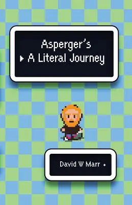 Asperger: Un viaje literal - Asperger's: A Literal Journey