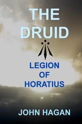 El Druida: Legión de Horacio - The Druid: Legion of Horatius