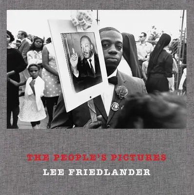 Lee Friedlander The People's Pictures - Lee Friedlander: The People's Pictures