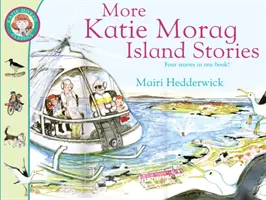 Más historias de la isla de Katie Morag - More Katie Morag Island Stories