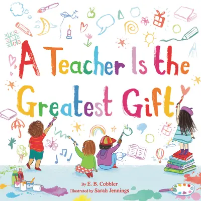 Un maestro es el mejor regalo - A Teacher Is the Greatest Gift