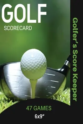 Golf Scorecard Journal: Libro de registro para grabar y realizar un seguimiento de su juego de golf rendimiento en el curso, las puntuaciones y las páginas de estadísticas, golfista de Regalo, Notas, Nota - Golf Scorecard Journal: Log Book To Record & Track Your Golfing Game Performance On The Course, Scores & Stats Pages, Golfer Gift, Notes, Note