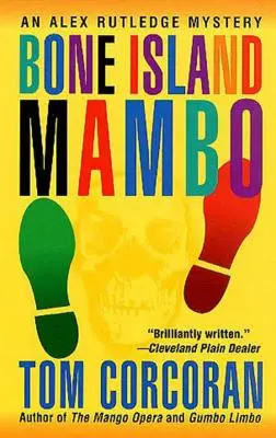 Bone Island Mambo: Un misterio de Alex Rutledge - Bone Island Mambo: An Alex Rutledge Mystery