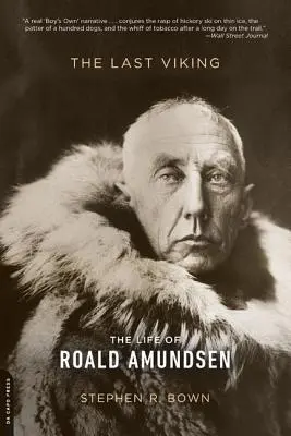 El último vikingo: La vida de Roald Amundsen - The Last Viking: The Life of Roald Amundsen