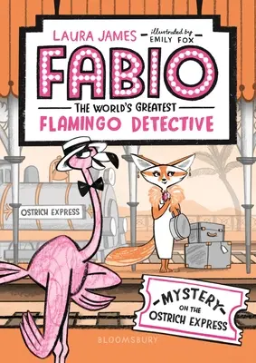 Fabio, el mejor detective de flamencos del mundo: Misterio en el Expreso del Avestruz - Fabio the World's Greatest Flamingo Detective: Mystery on the Ostrich Express