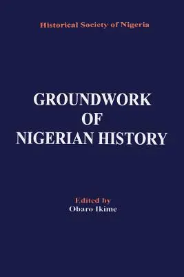 Las bases de la historia de Nigeria - Groundwork of Nigerian History