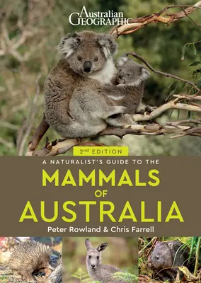 Guía naturalista de los mamíferos de Australia 2ª edición - A Naturalist's Guide to the Mammals of Australia 2nd