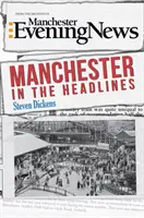 Manchester en los titulares - Manchester in the Headlines