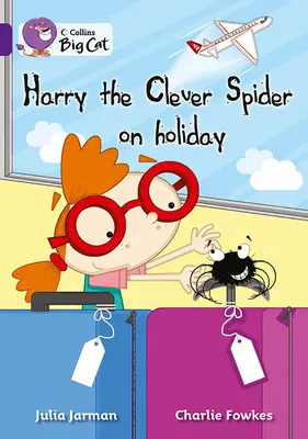 Harry, la araña lista, de vacaciones - Harry the Clever Spider on Holiday