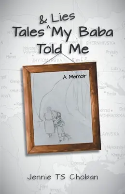 Cuentos y mentiras que me contó mi padre - Tales & Lies My Baba Told Me