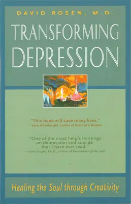 Transformar la depresión: Sanar el alma a través de la creatividad - Transforming Depression: Healing the Soul Through Creativity